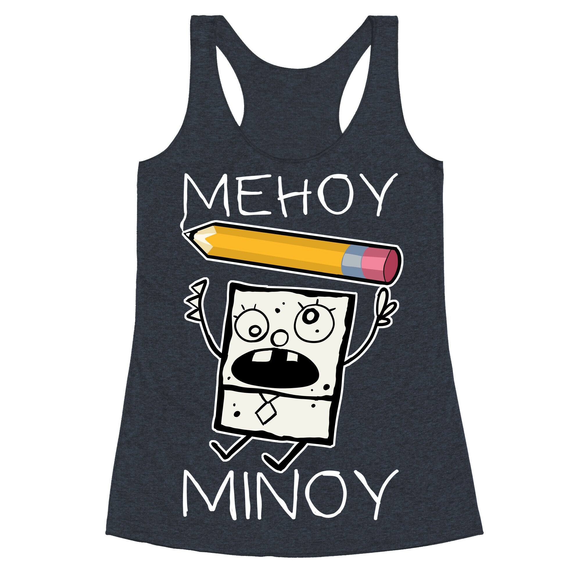 Mehoy Menoy Racerback Tank