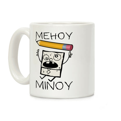 Mehoy Menoy Coffee Mug