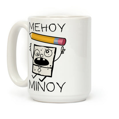 Mehoy Menoy Coffee Mug