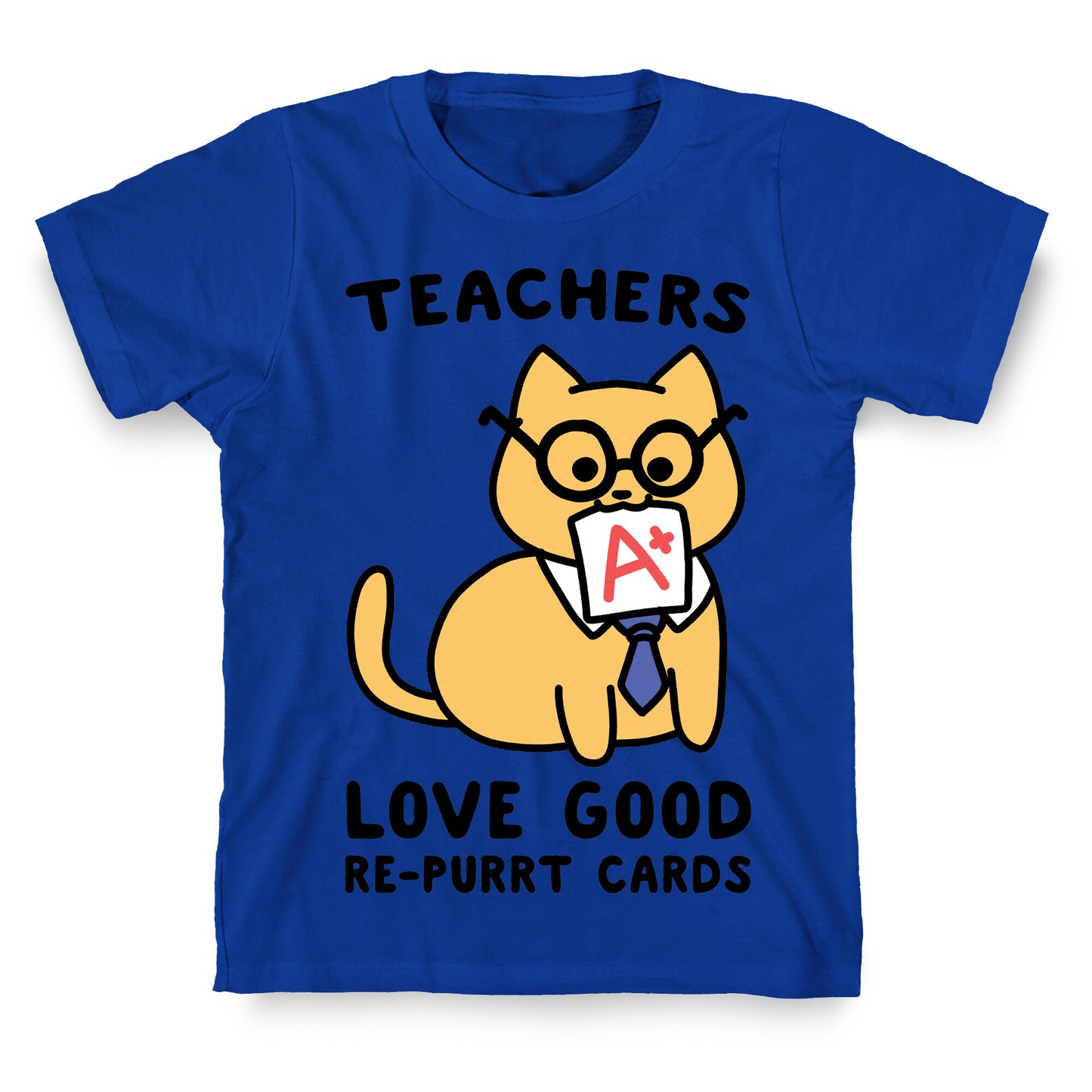 Teachers Love Good Re-purrt Cards T-Shirt