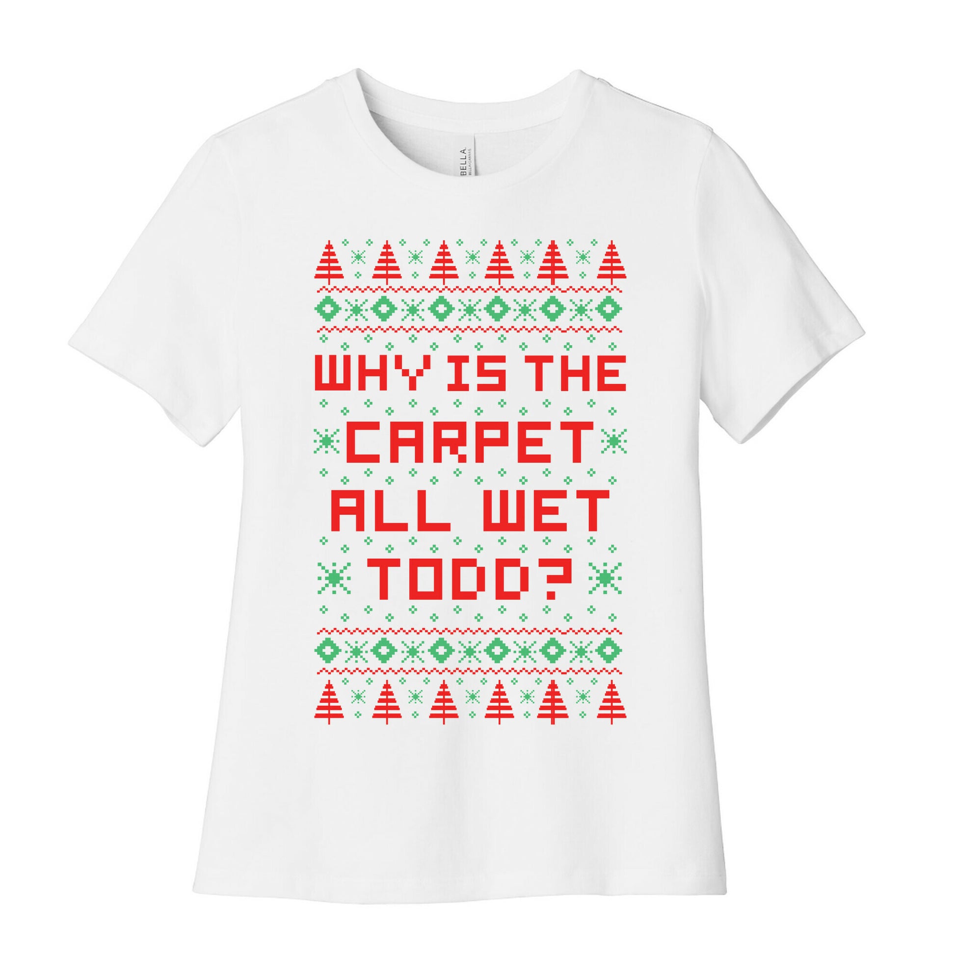 Why is the Carpet All Wet Todd Women's Cotton Tee