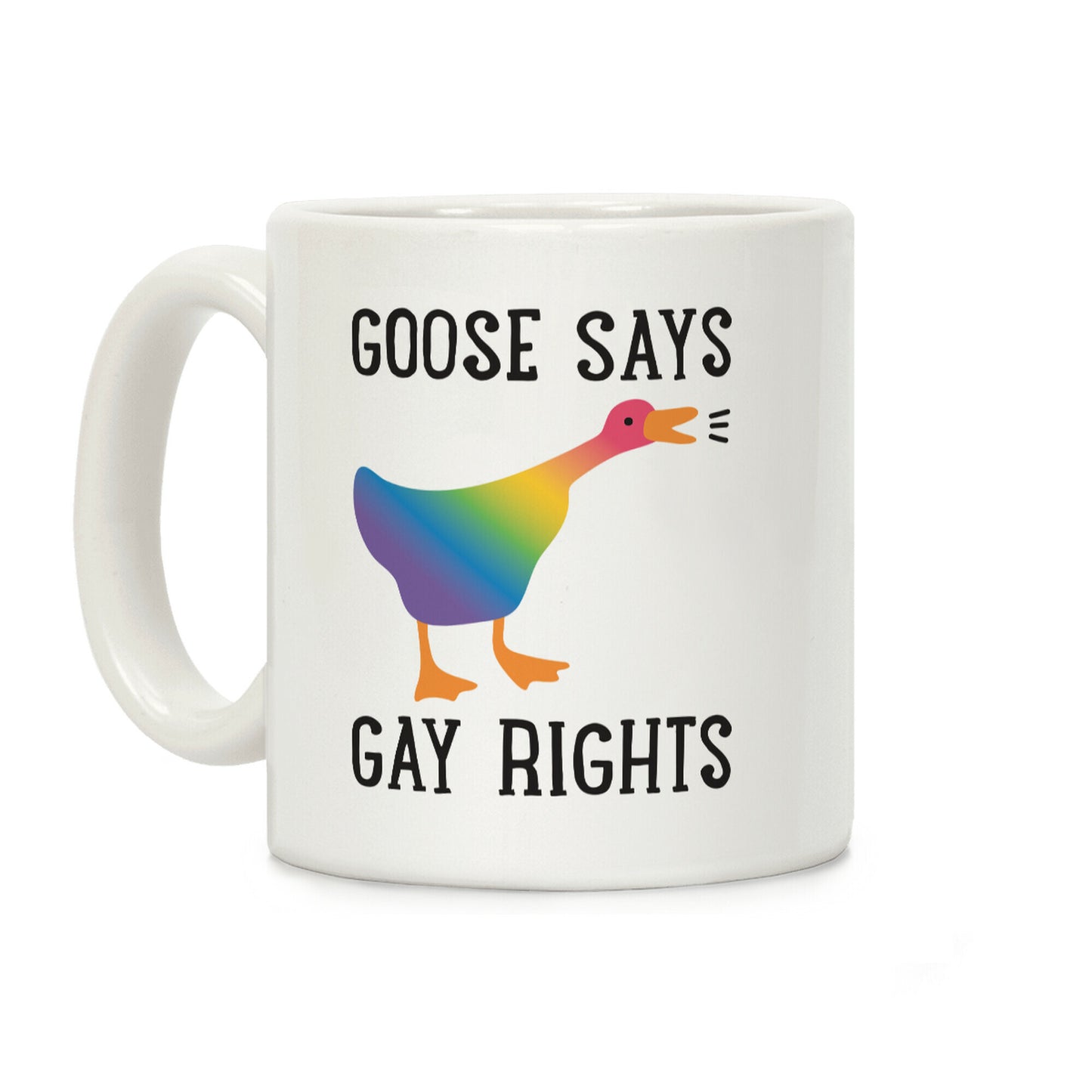 Goose Says Gay Rights Coffee Mug