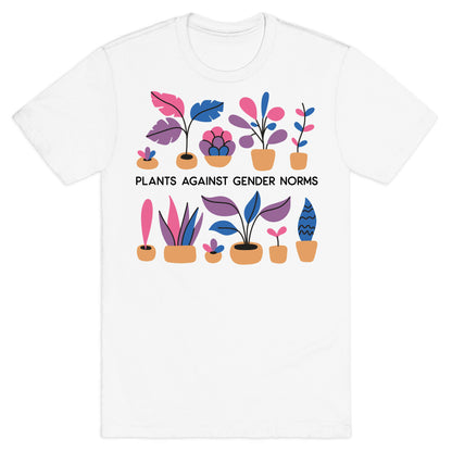 Plants Against Gender Norms T-Shirt