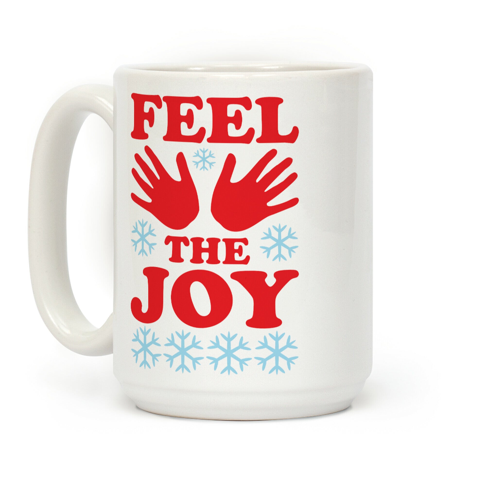 Feel The Joy Ugly Christmas Coffee Mug