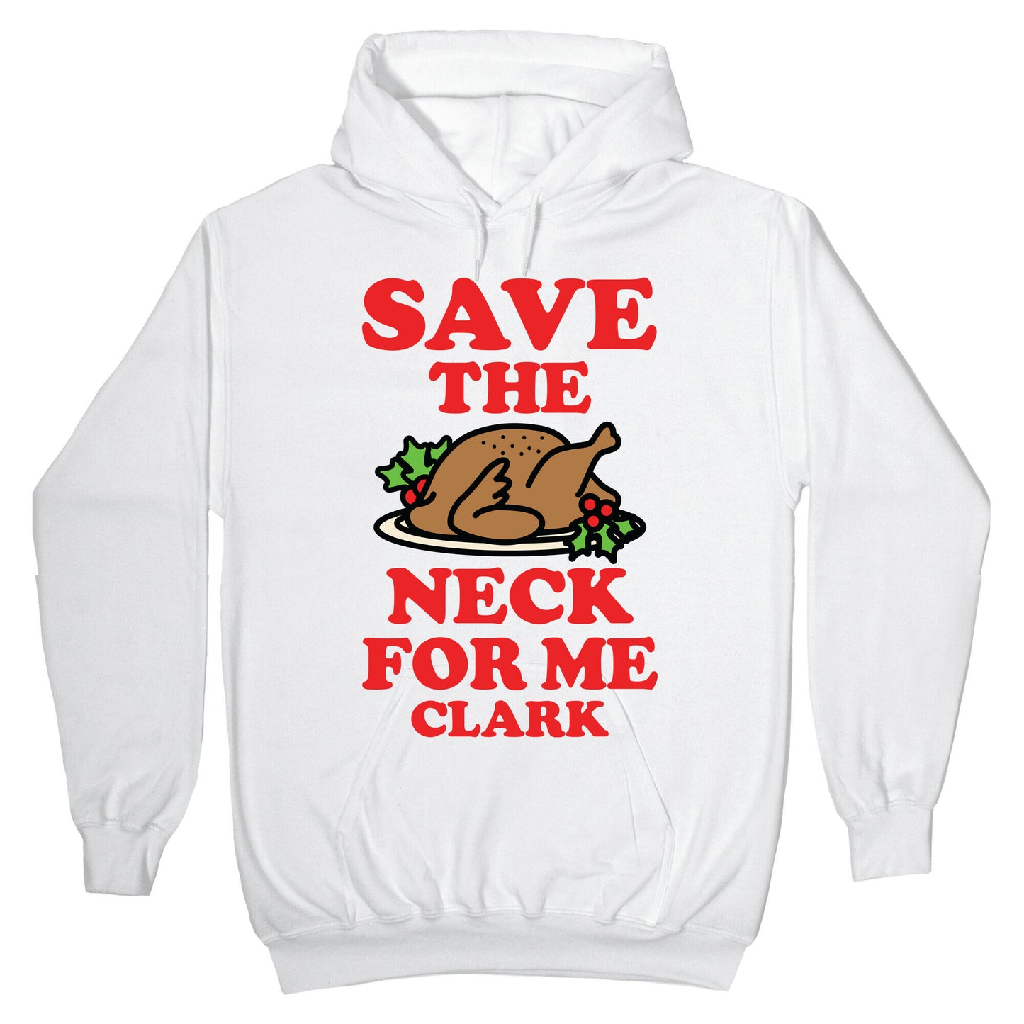 Save the Neck For Me Clark Hoodie