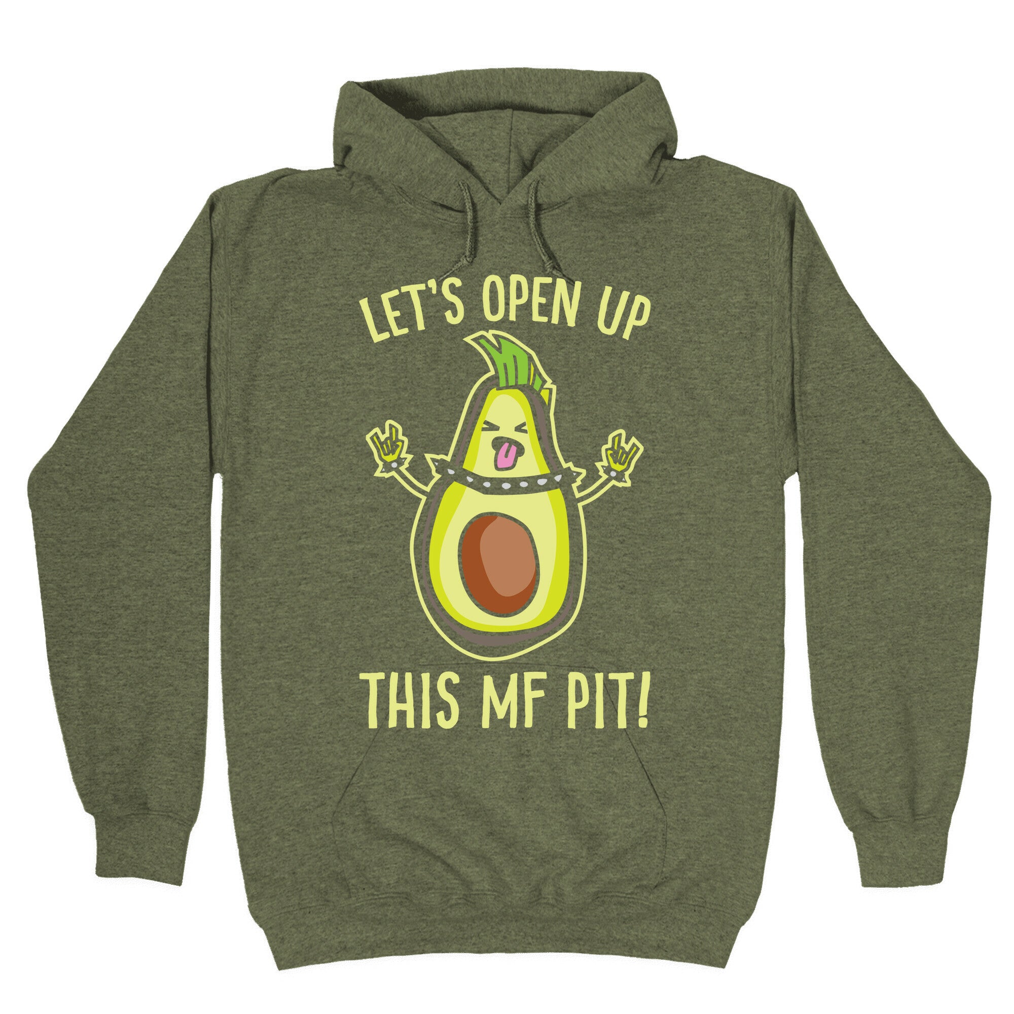 Let's Open Up This MF Pit (Avocado Parody) White Print Hoodie