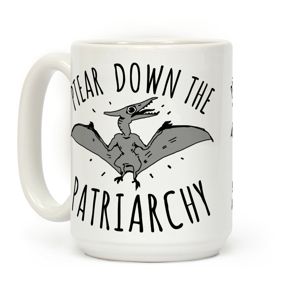 Ptear Down the Patriarchy Coffee Mug