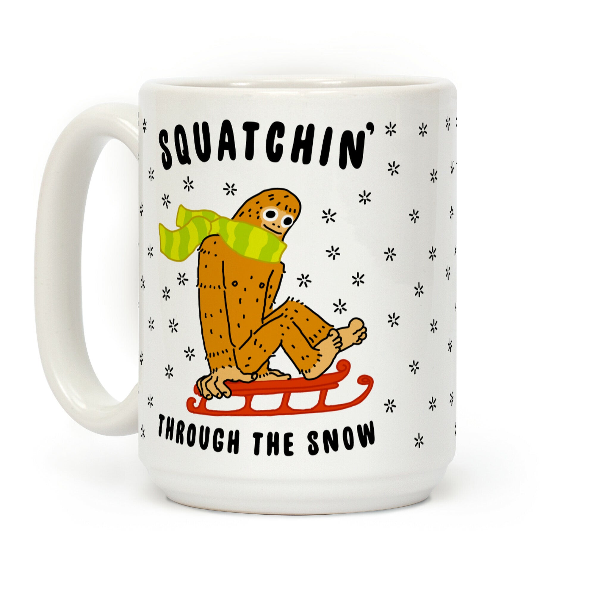 Squatchin Through the Snow Coffee Mug