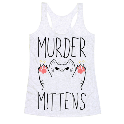 Murder Mittens Racerback Tank