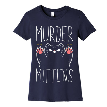 Murder Mittens Women's Cotton Tee