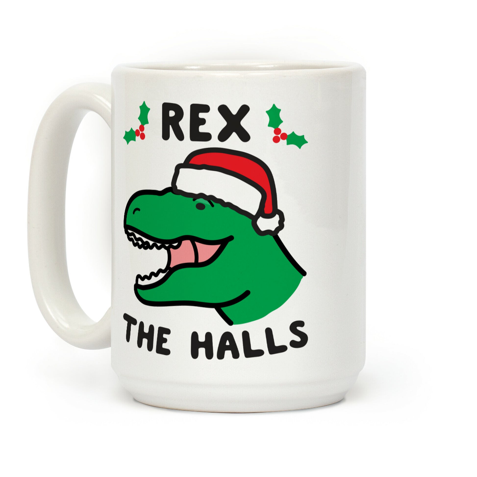 Rex The Halls Coffee Mug