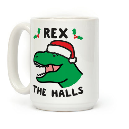 Rex The Halls Coffee Mug