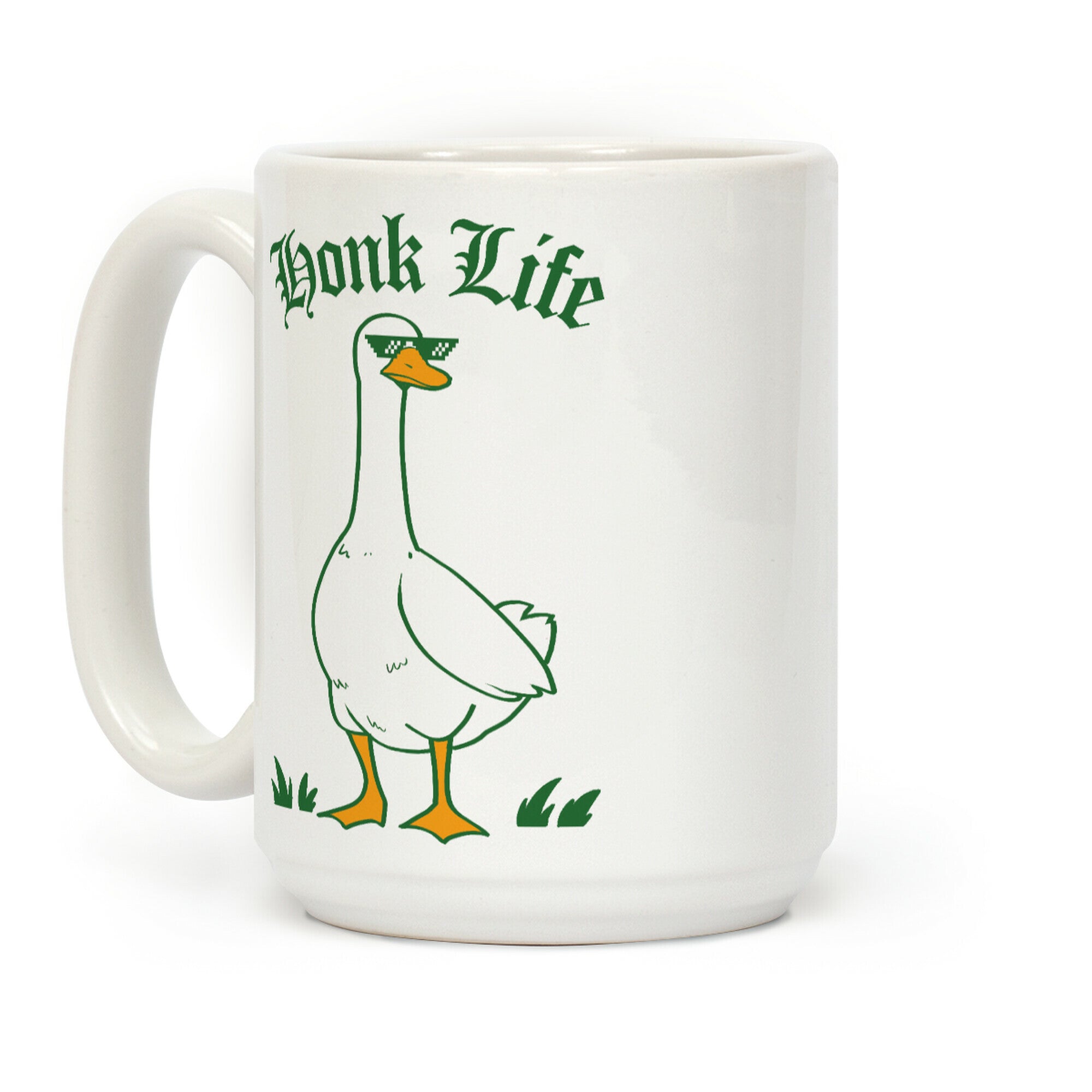 Honk Life Coffee Mug