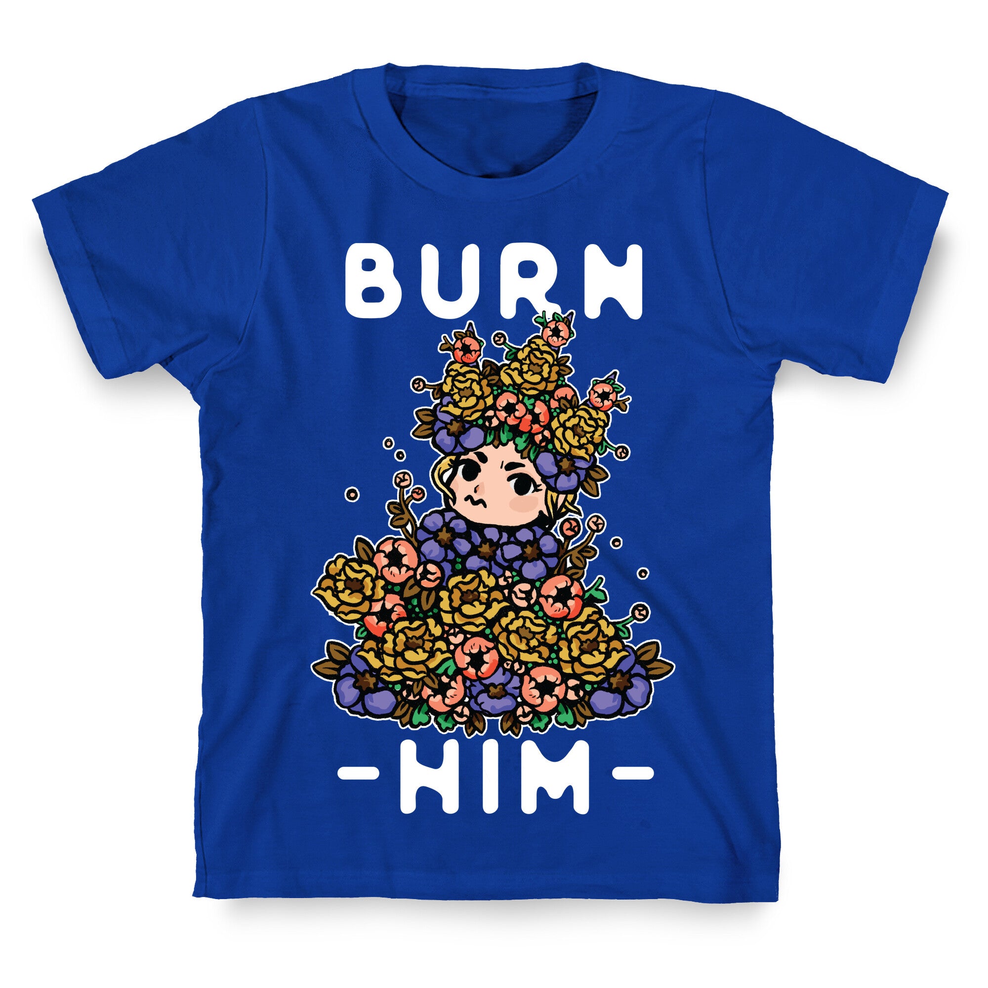 Burn Him May Queen T-Shirt