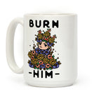Burn Him May Queen Coffee Mug