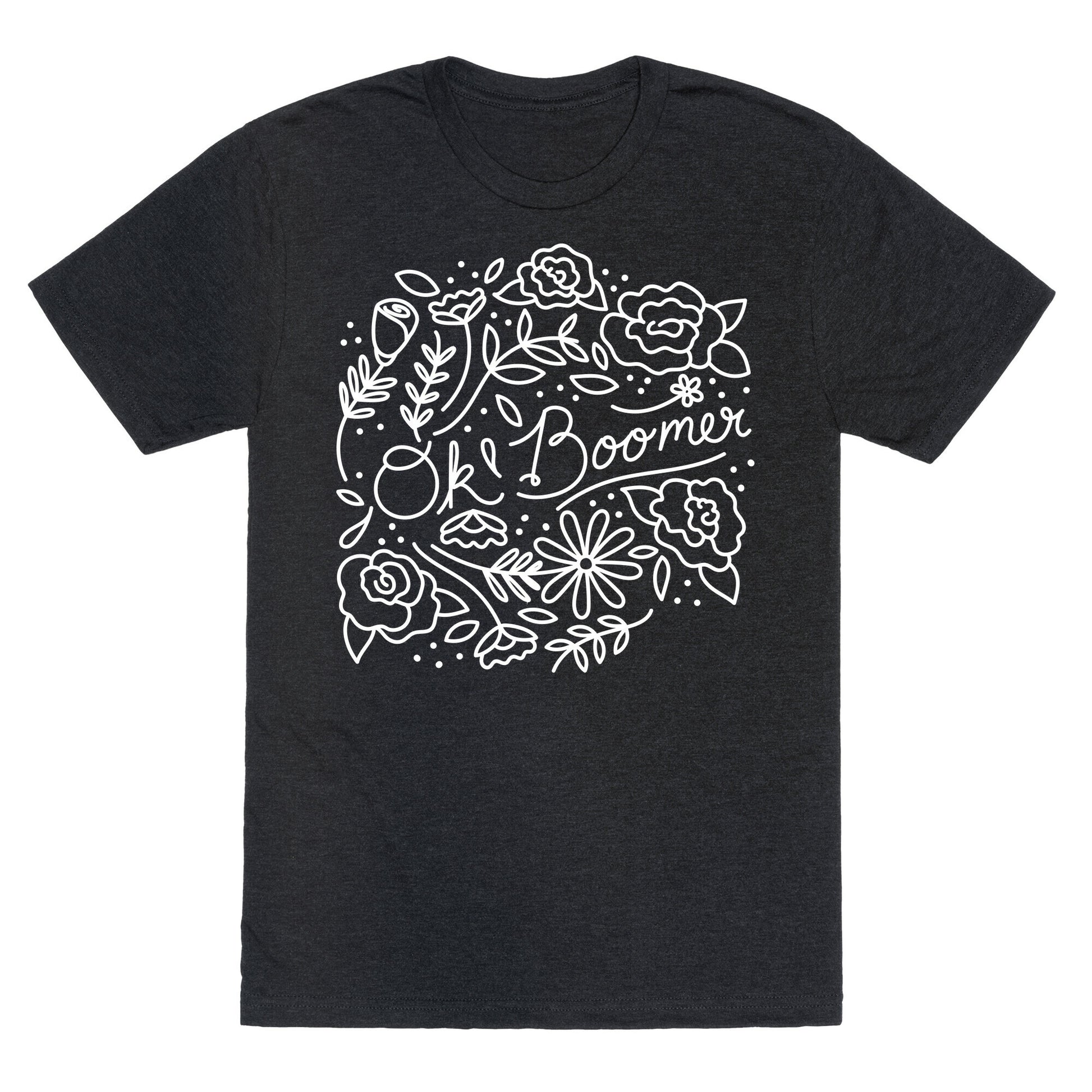 Ok Boomer Bloom Floral Unisex Triblend Tee