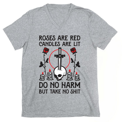 Rose Are Red, Candles Are Lit, Do No Harm, But Take No Shit V-Neck