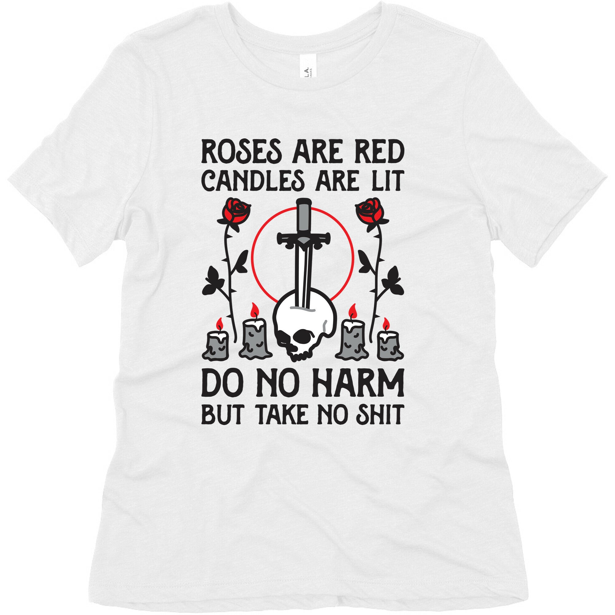 Rose Are Red, Candles Are Lit, Do No Harm, But Take No Shit Women's Triblend Tee