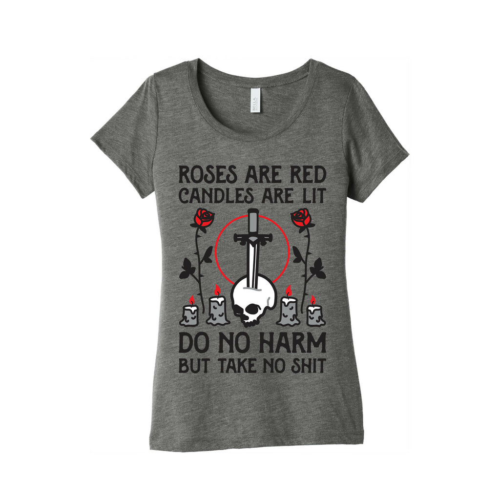 Rose Are Red, Candles Are Lit, Do No Harm, But Take No Shit Women's Triblend Tee