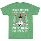 Rose Are Red, Candles Are Lit, Do No Harm, But Take No Shit Unisex Triblend Tee