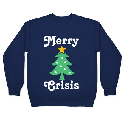 Merry Crisis Crewneck Sweatshirt