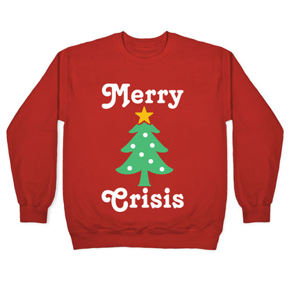 Merry Crisis Crewneck Sweatshirt