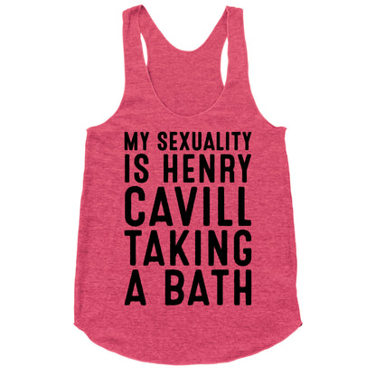 My Sexuality Is Henry Cavill Taking A Bath Parody Racerback Tank