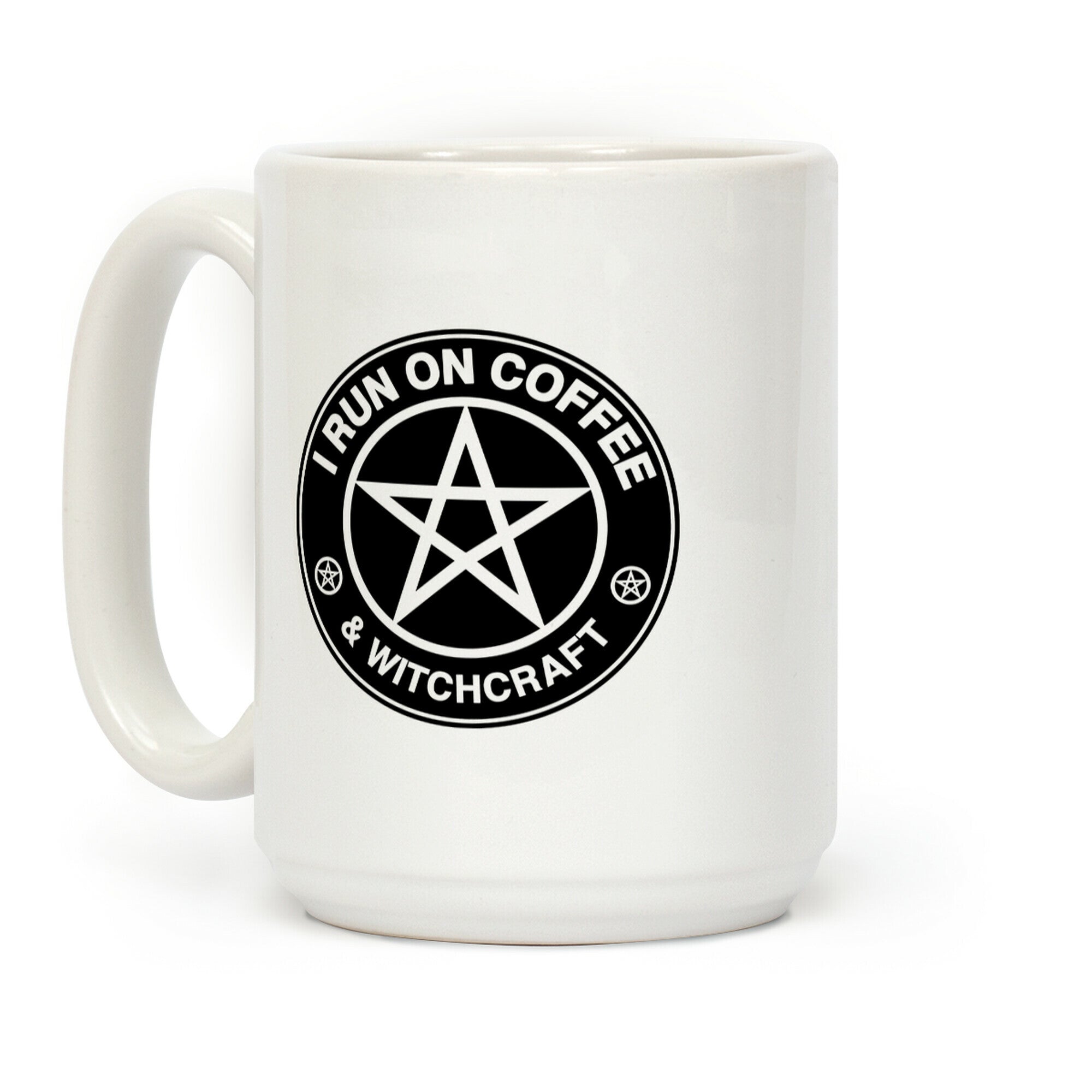 I Run On Coffee and Witchcraft Parody Coffee Mug