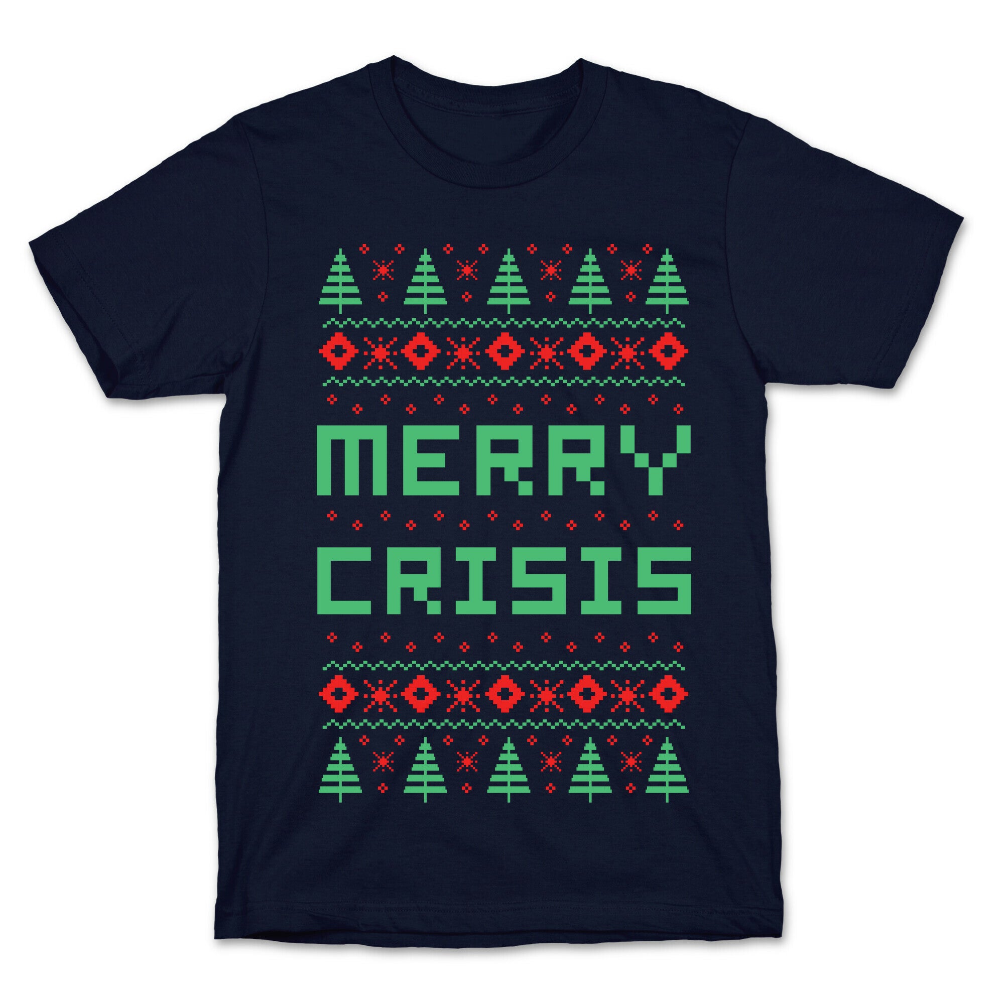 Merry Crisis Ugly Christmas Sweater T-Shirt