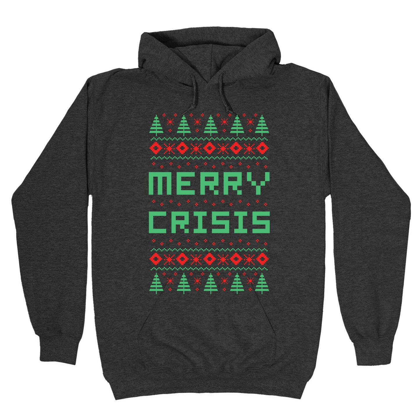 Merry Crisis Ugly Christmas Sweater Hoodie