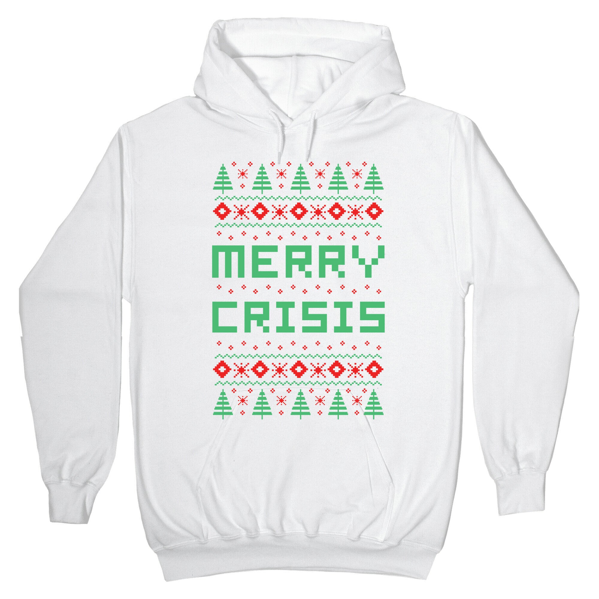 Merry Crisis Ugly Christmas Sweater Hoodie