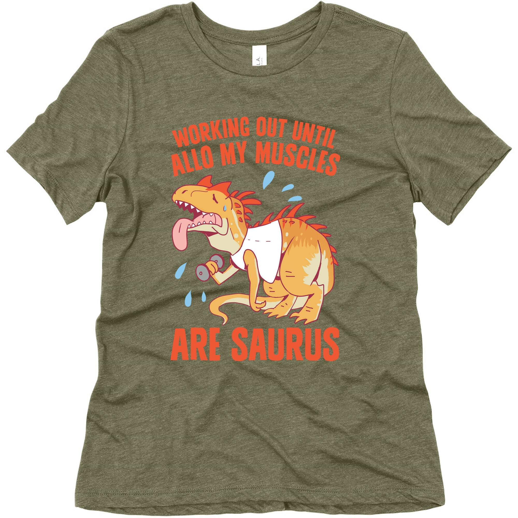 Working Out Until Allo My Muscles Are Saurus Women's Triblend Tee