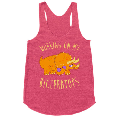Working on My Bicepratops Racerback Tank