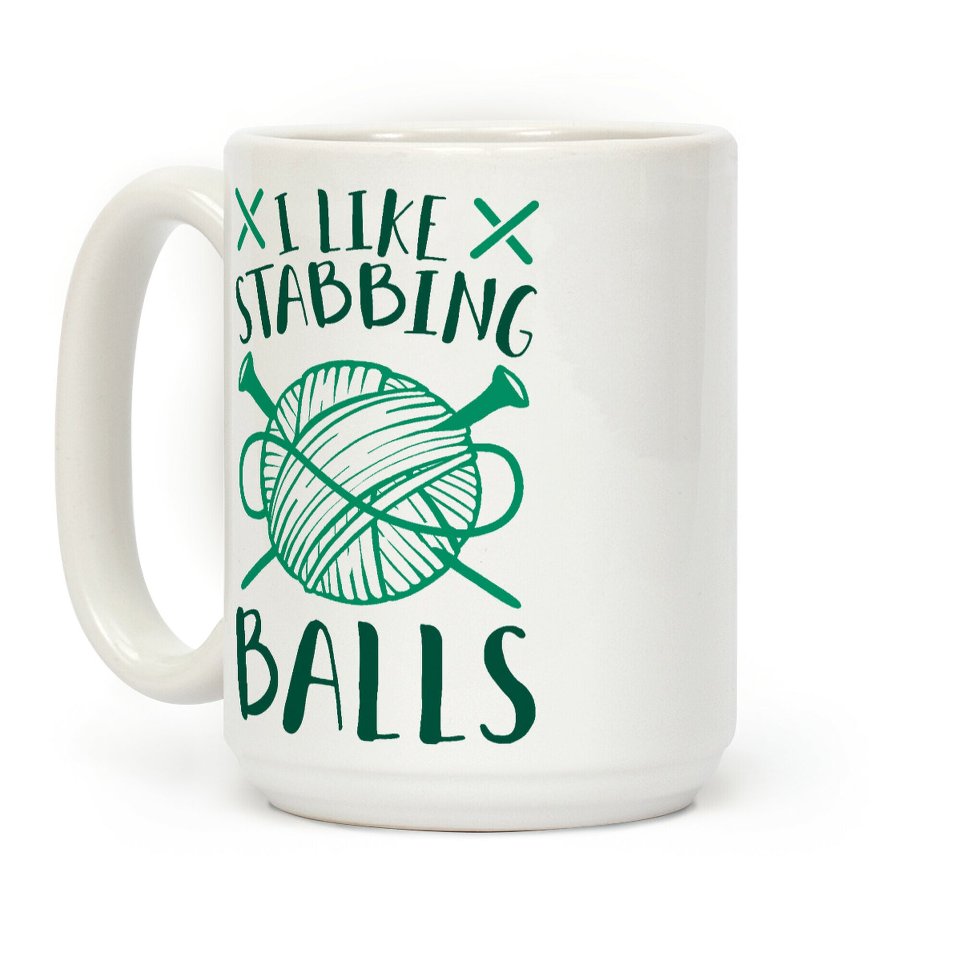 I Like Stabbing Balls Coffee Mug
