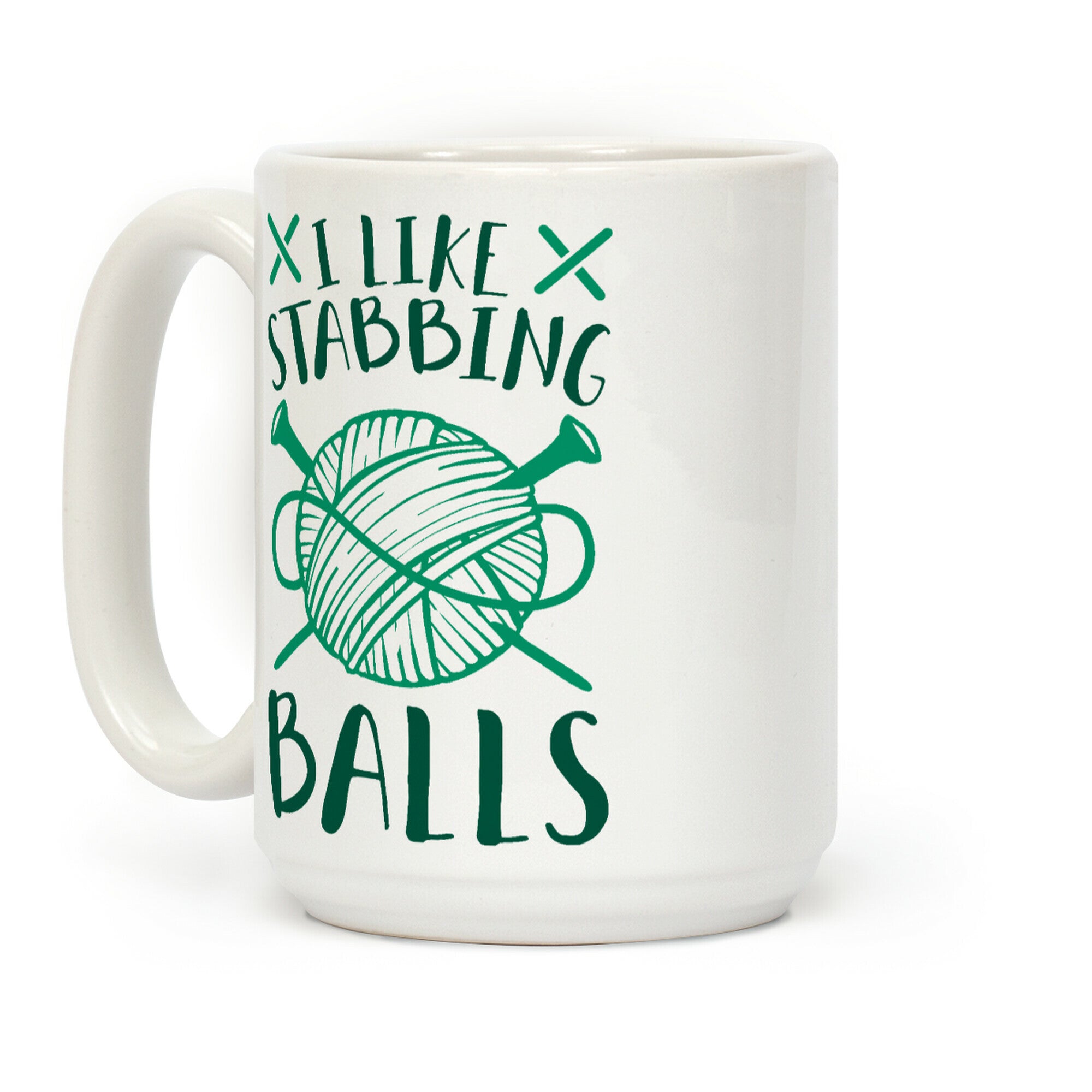I Like Stabbing Balls Coffee Mug
