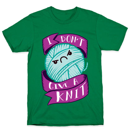 I Don't Give A Knit T-Shirt