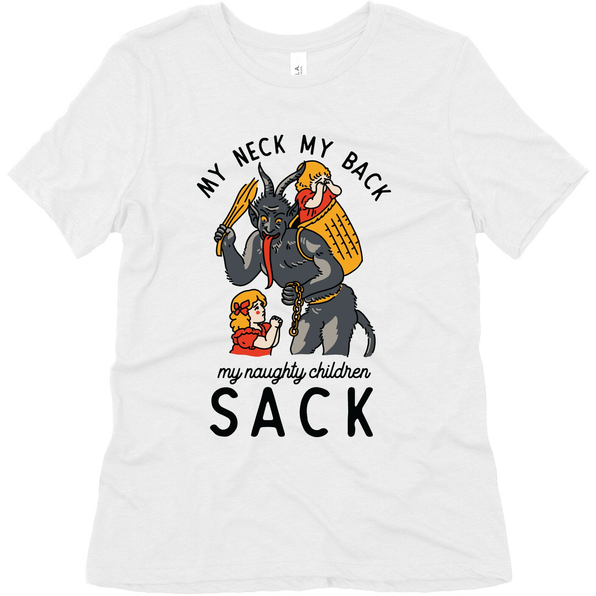My Neck My Back My Naughty Children Sack Women's Triblend Tee
