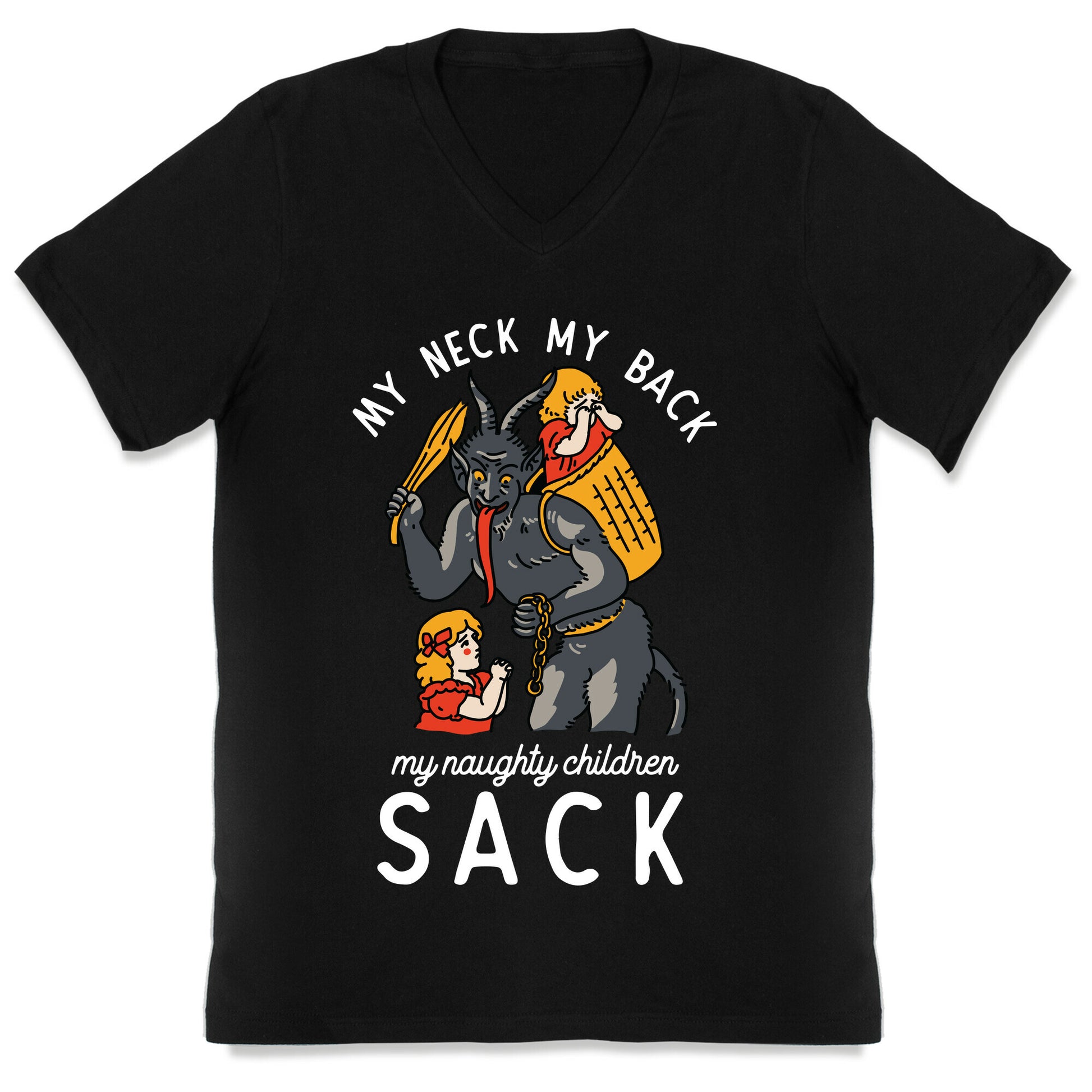 My Neck My Back My Naughty Children Sack V-Neck