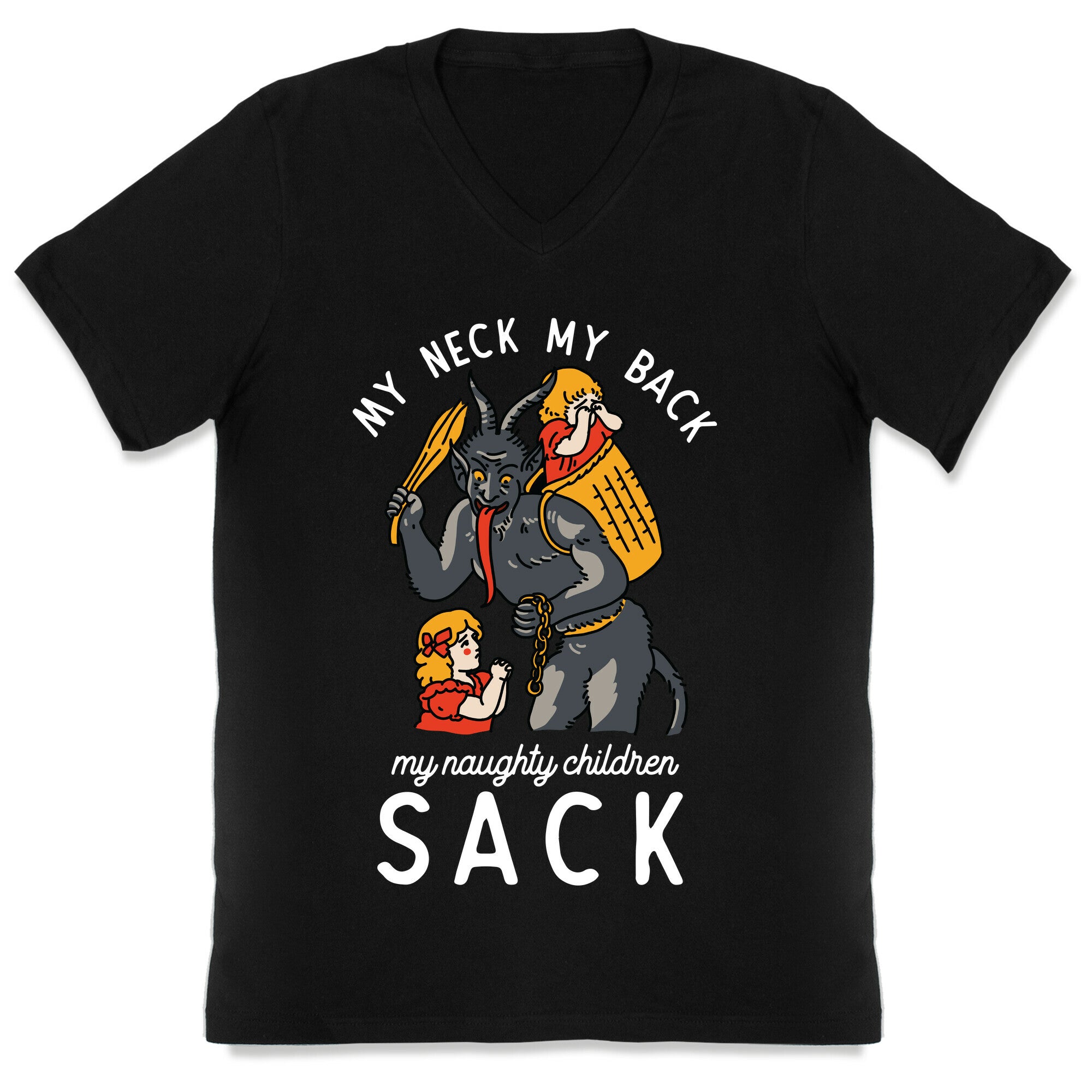 My Neck My Back My Naughty Children Sack V-Neck
