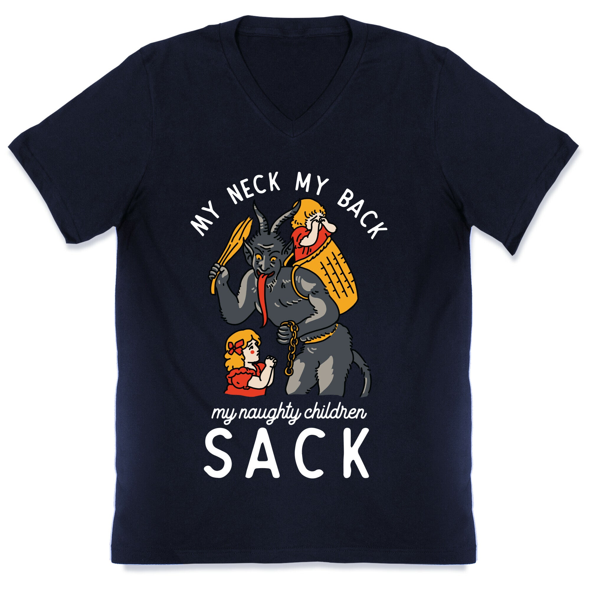 My Neck My Back My Naughty Children Sack V-Neck