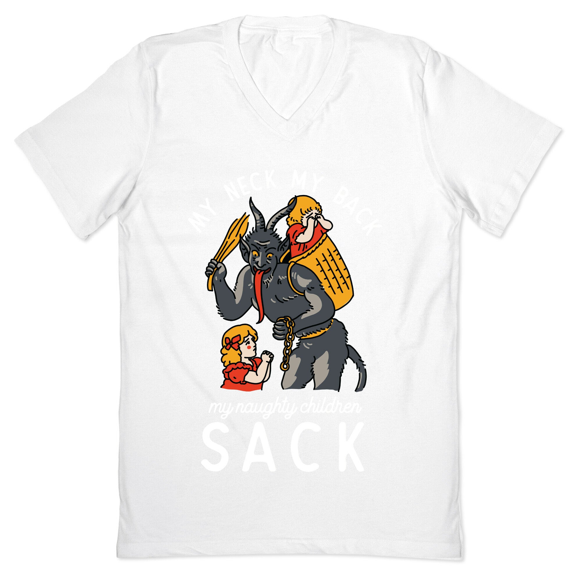 My Neck My Back My Naughty Children Sack V-Neck