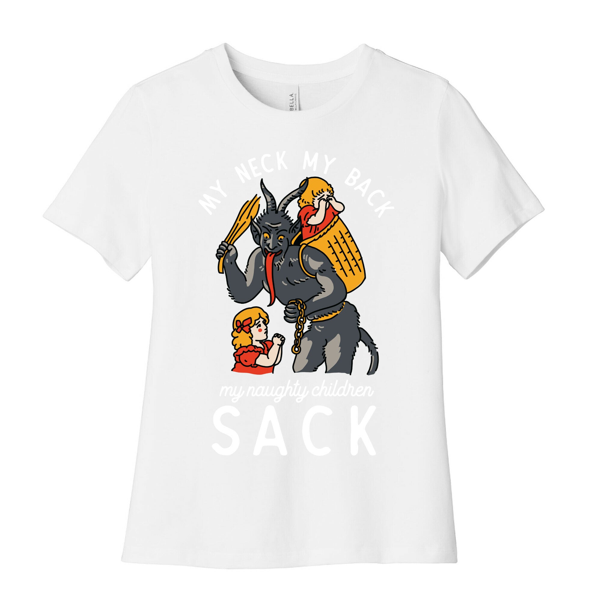My Neck My Back My Naughty Children Sack Women's Cotton Tee