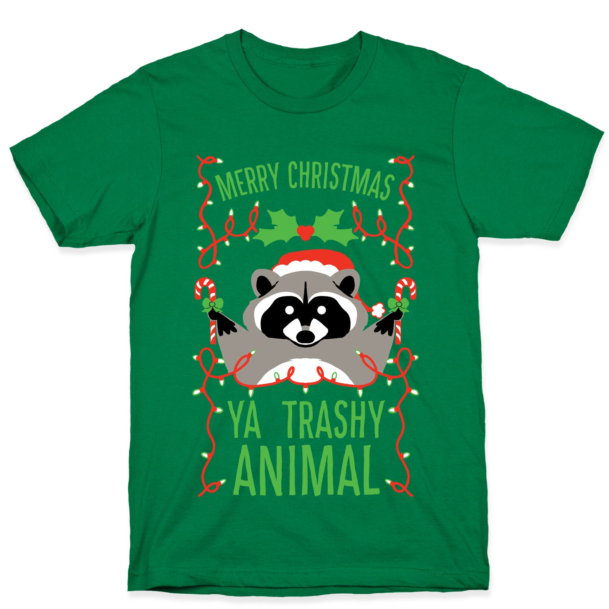 Merry Christmas Ya Trashy Animal T-Shirt