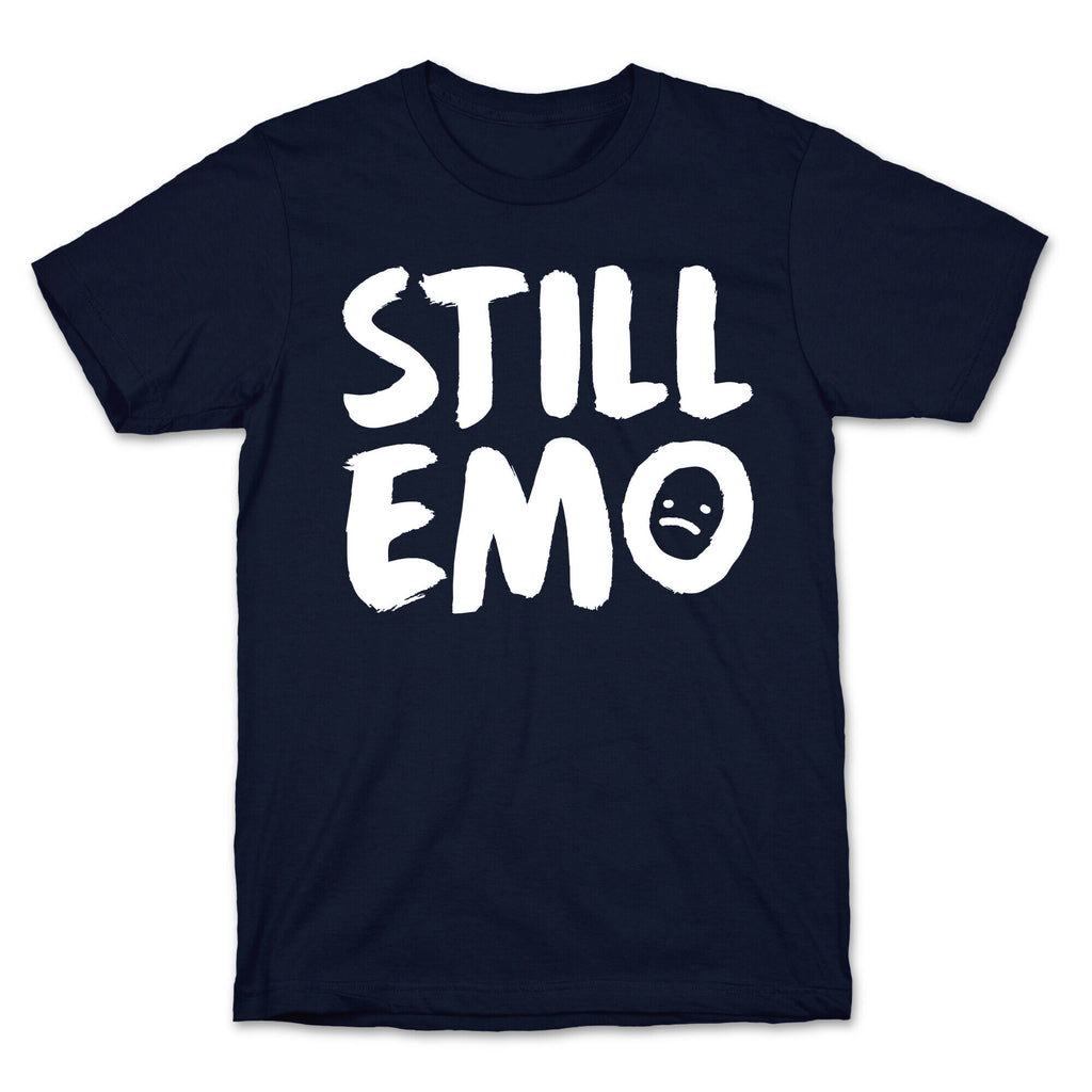 Still Emo T-Shirt