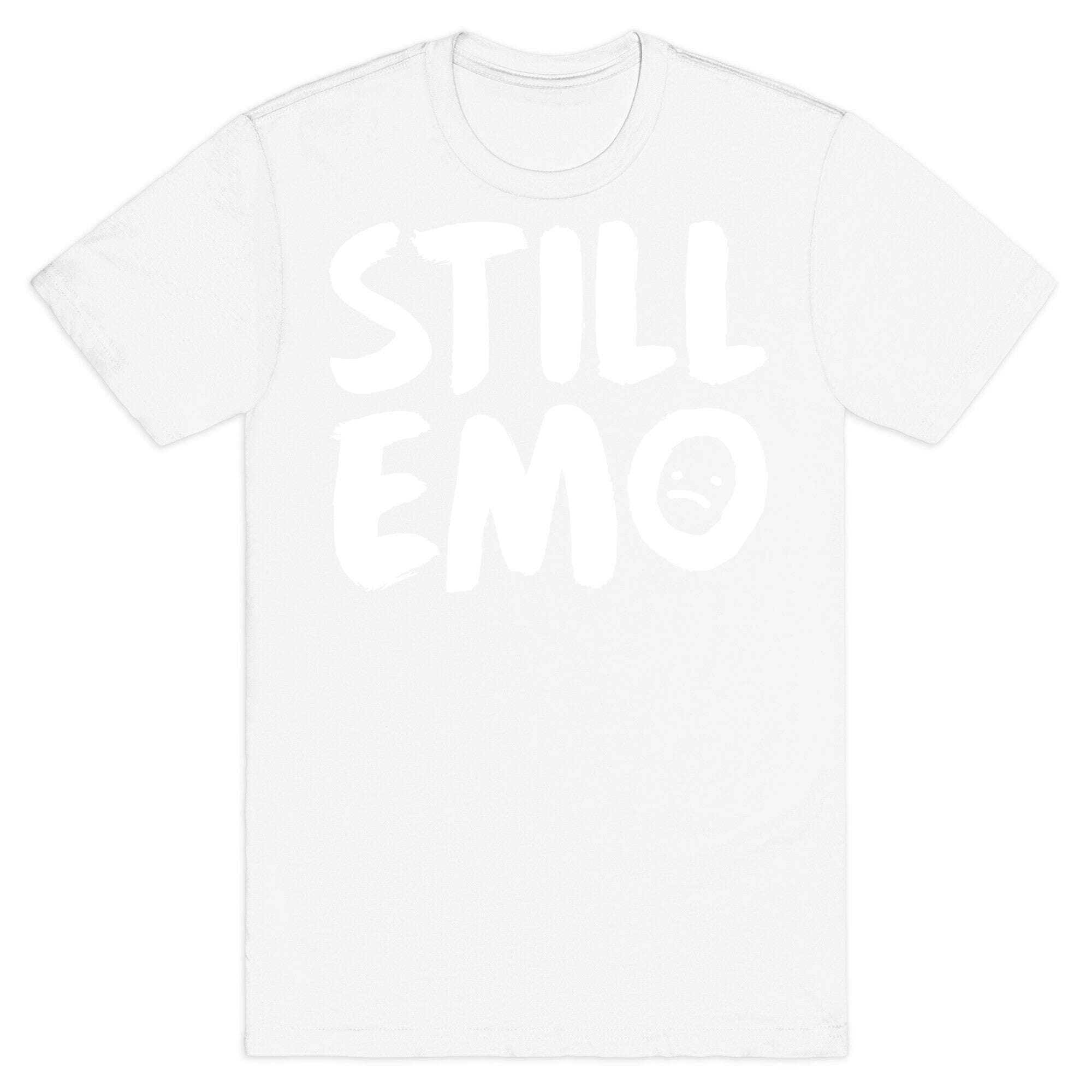Still Emo T-Shirt