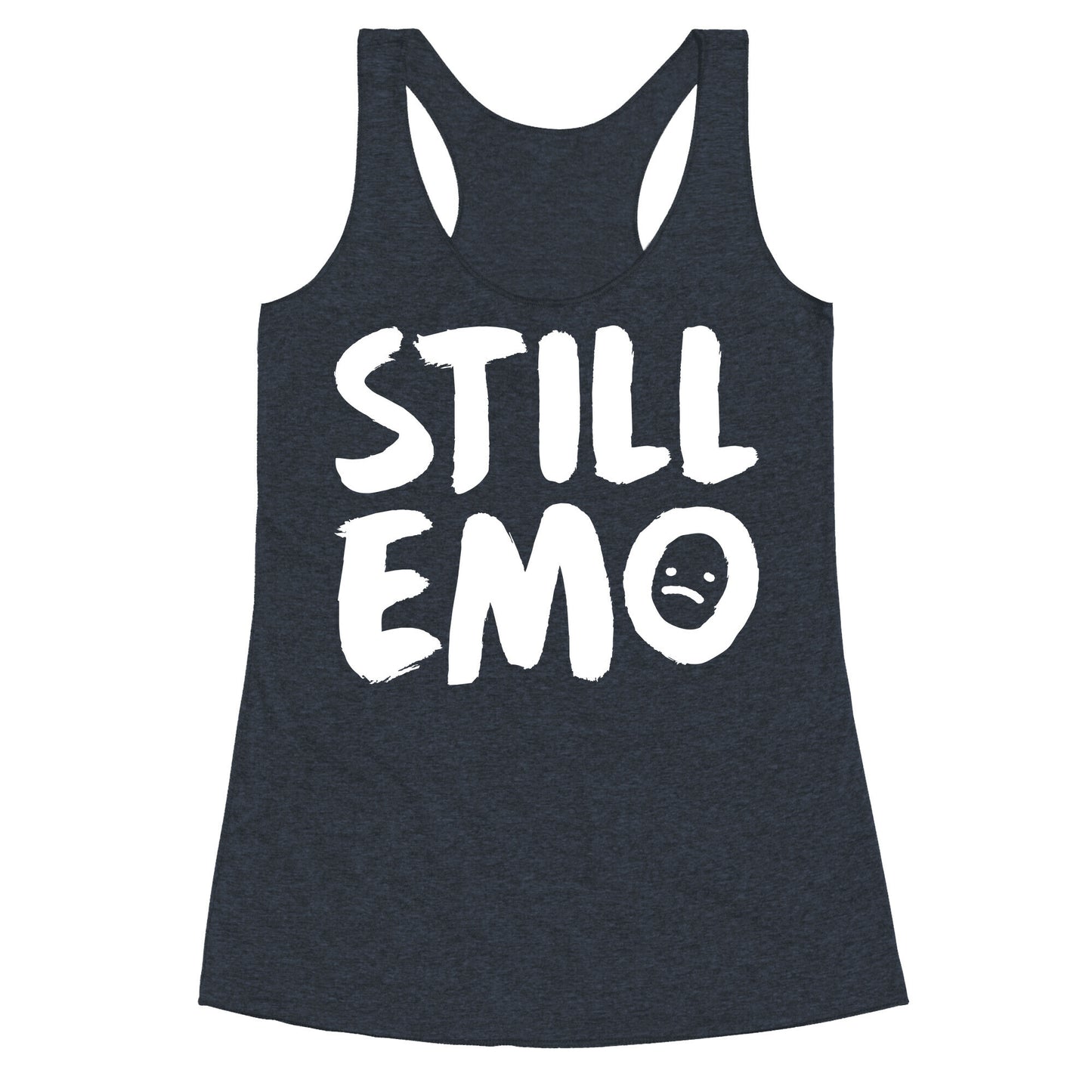 Still Emo Racerback Tank