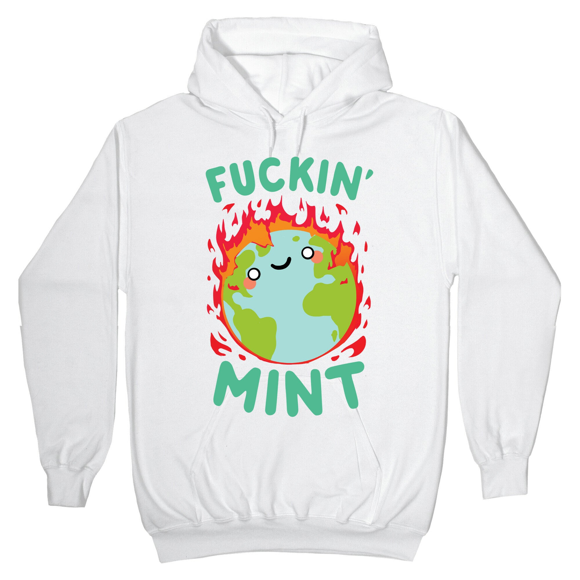 Fuckin' Mint Hoodie