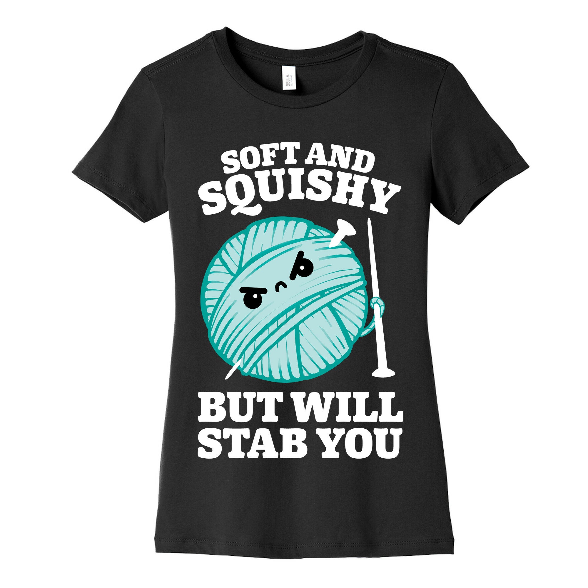 Soft and Squishy But Will Stab You Women's Cotton Tee