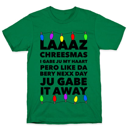Last Christmas Funny T-Shirt