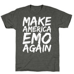 Make America Emo Again Unisex Triblend Tee